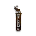 Hand-painted vertical metal welcome sign with bull elk, rustic weathered finish, and western cabin lodge decor style.